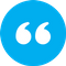 A blue circular icon with white quotation marks, used to introduce a testimonial or quote.