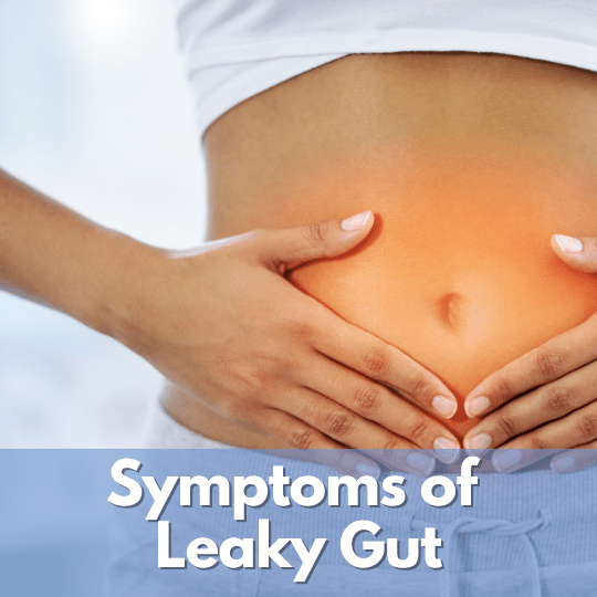 Symptoms of leaky gut