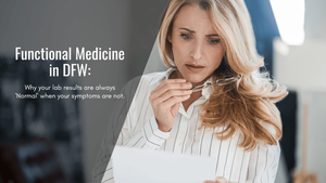 Functional medicine office in DFW