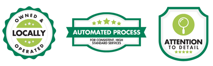 Trust Badge Content:   Badge 1: Attention to Detail  Badge 2: Automated process for consistent, high standard services  Badge 3: Locally owned and Operated