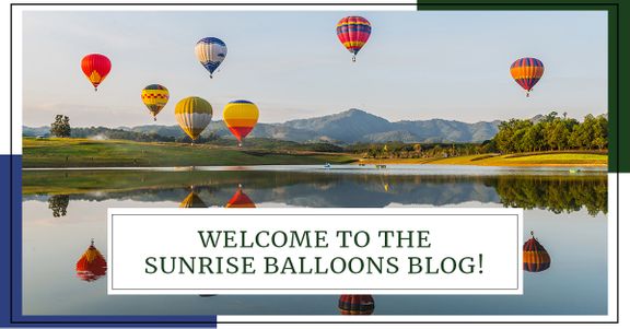 Welcome-To-The-Sunrise-Balloons-Blog-5cc7053b7e3b2.jpg