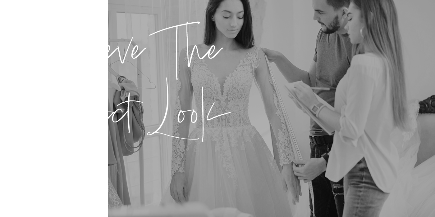 Achieve The Perfect Look bride getting alterations