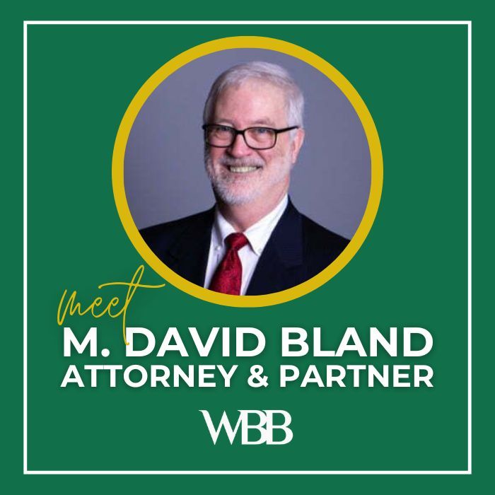 Meet M. David Bland - Attorney & Partner
