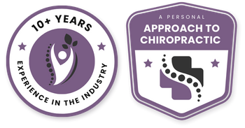 Badge 1:  10 + years experience in the industry   Badge 2: A personal approach to Chiropractic 