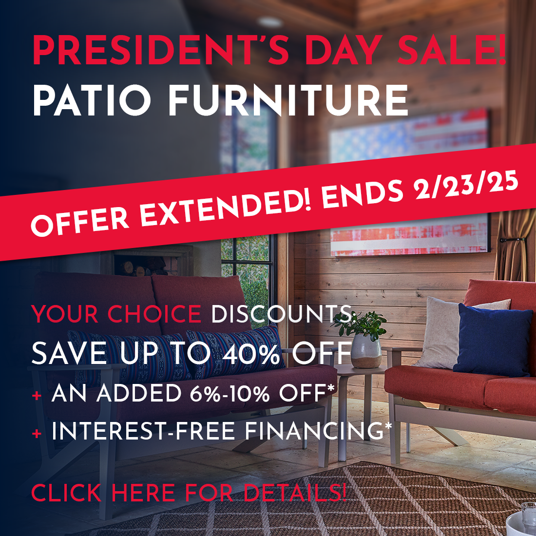 President's Day 2025 Patio Savings Mobile Banner OFFER EXTENDED 2025.png