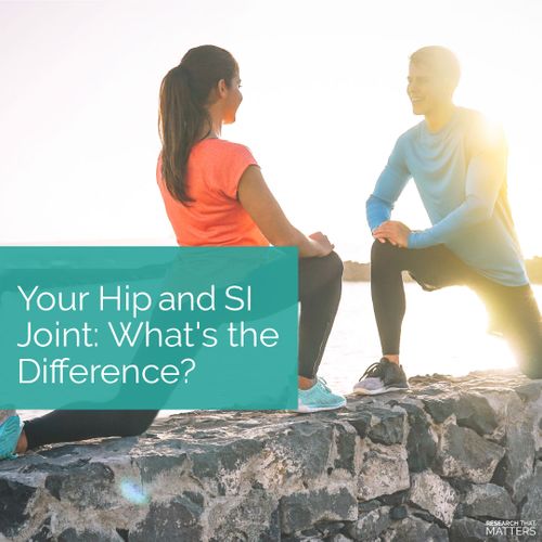 (JUL) Week 2a - Your Hip and SI Joint - Whats the Difference.jpg