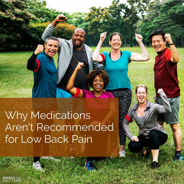 (APR) Week 4 - Why Medications Arent Recommended for Low Back Pain.jpg