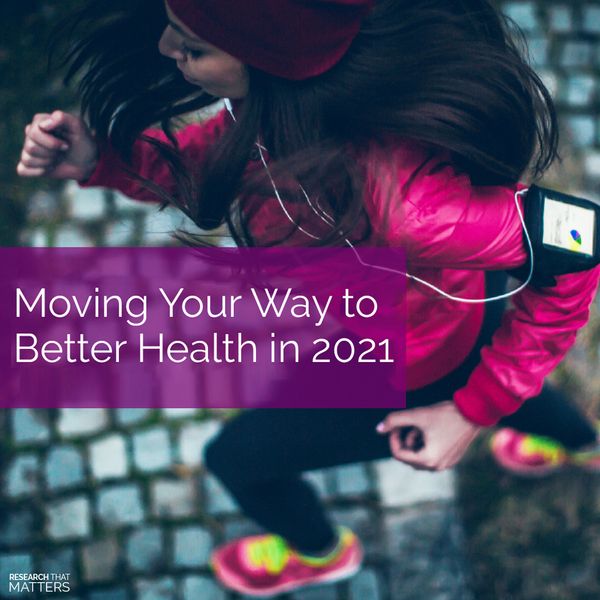 Week 3 - Moving Your Way to Better Health in 2021 (JAN).jpg