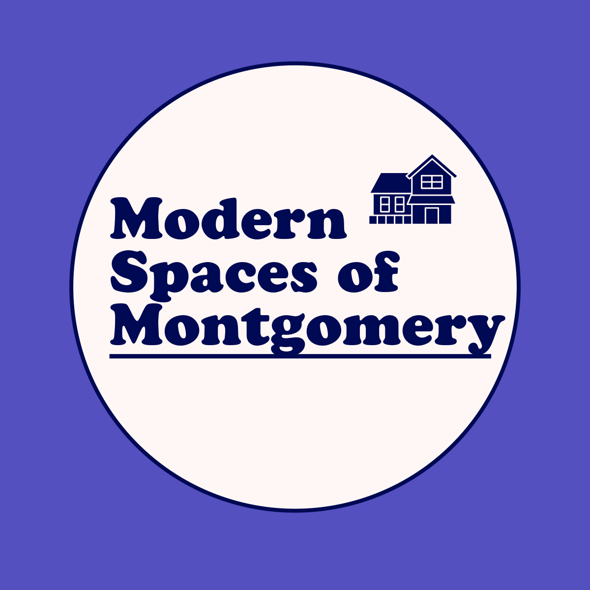 Modern Spaces of Montgomery