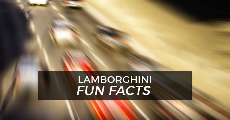 FUN FACTS ABOUT LAMBORGHINIS