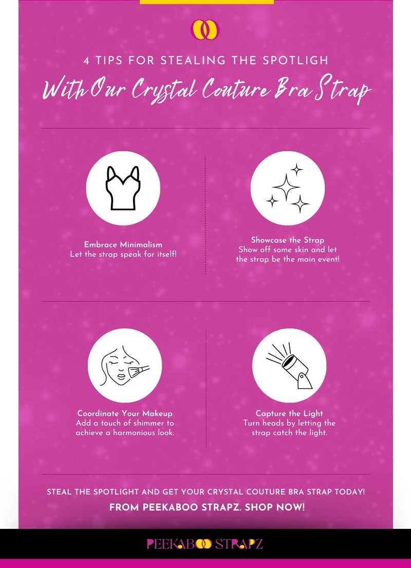 4 Tips for Stealing the Spotlight With Our Crystal Couture Bra Strap Infographic