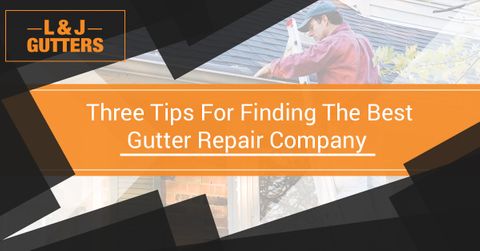 Tips to Find the Best Gutter Repair Company