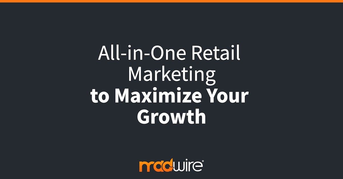 All-in-One Retail Marketing to Maximize Your Growth.jpg