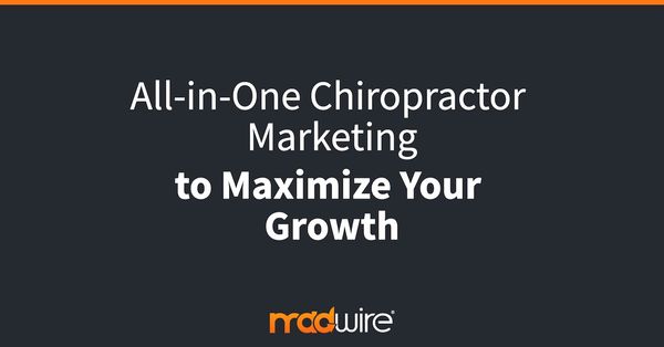 All-in-One Chiropractor Marketing to Maximize Your Growth.jpg