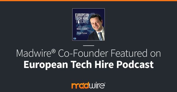 Madwire-Co-Founder-Featured-on-European-Tech-Hire-Podcast.jpg