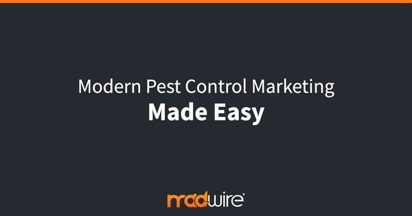 Modern Pest Control Marketing Made Easy.jpg
