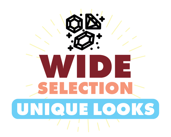 Wide Selection = Unique Look