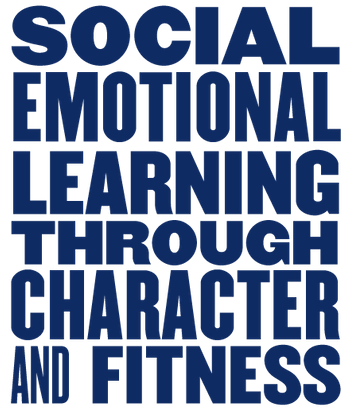 Social Emotional Learning Through Character And Fitness