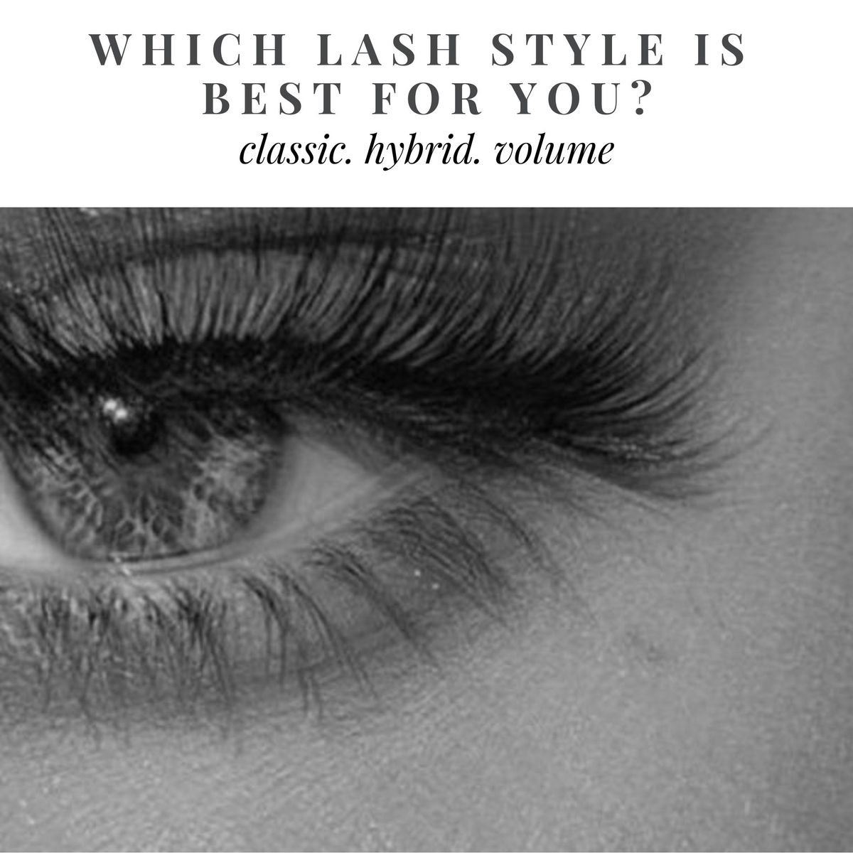 What lash style is best for me.jpeg
