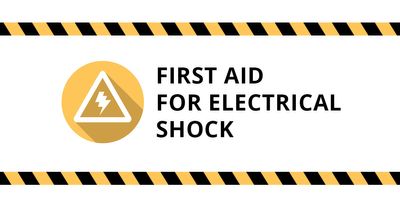 First Aid For Electrical Shock