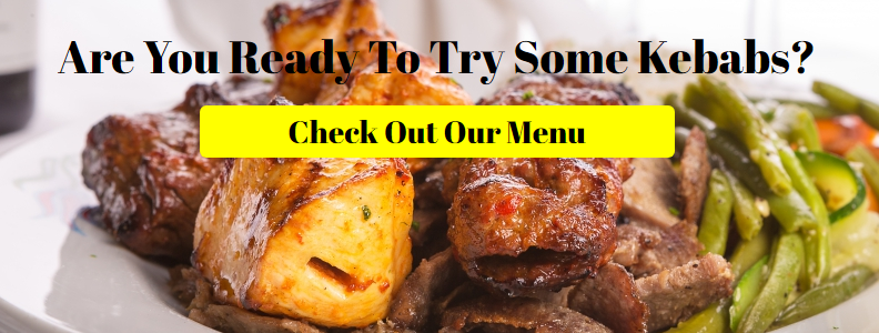 Are you ready to try some kebabs? Check out our menu!