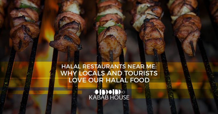 Halal Restaurants Near Me: Why Locals And Tourists Love Our Halal Food