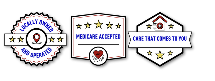 3 Trust Badges with drop shadow that read locally owned and operated, Medicare accepted, and Care that comes to you.