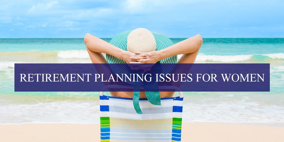 retirement-planning-issues-for-women-5bb62aa423088-1200x600.jpg