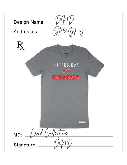 DND Gray - Different is Not equal to Dangerous