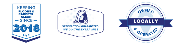 Trust Badges: 1: Satisfaction Guaranteed: We go the extra mile.
2: Locally Owned and Operated
3: Keeping your floors and carpets clean since 2016