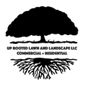 Up Rooted Lawn And Landscape LLC