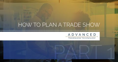 AdvancedTradeshowTech-featblogimg-How-to-Plan-a-Trade-Show-01-5ad62a604d19b.jpg