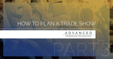 AdvancedTradeshowTech-featblogimg-How-to-Plan-a-Trade-Show-03-5ad62a5d09d21.jpg