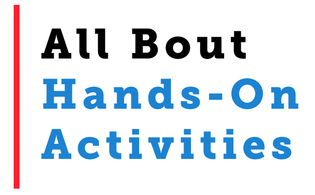 Hands On Activities