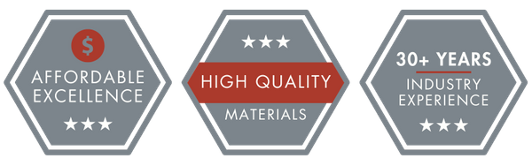 affordable excellence, high quality materials, 30+ years of industry experience