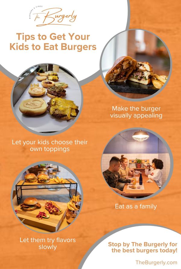 Tips to get your kids to eat burgers infographic