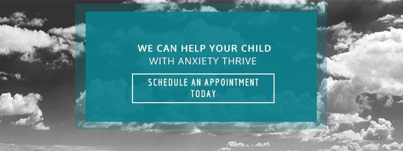 we can help your child with anxiety thrive banner