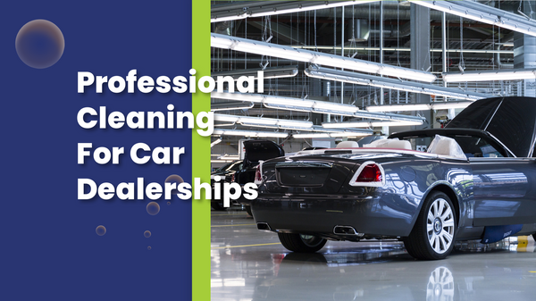 car dealership commercial cleaning services