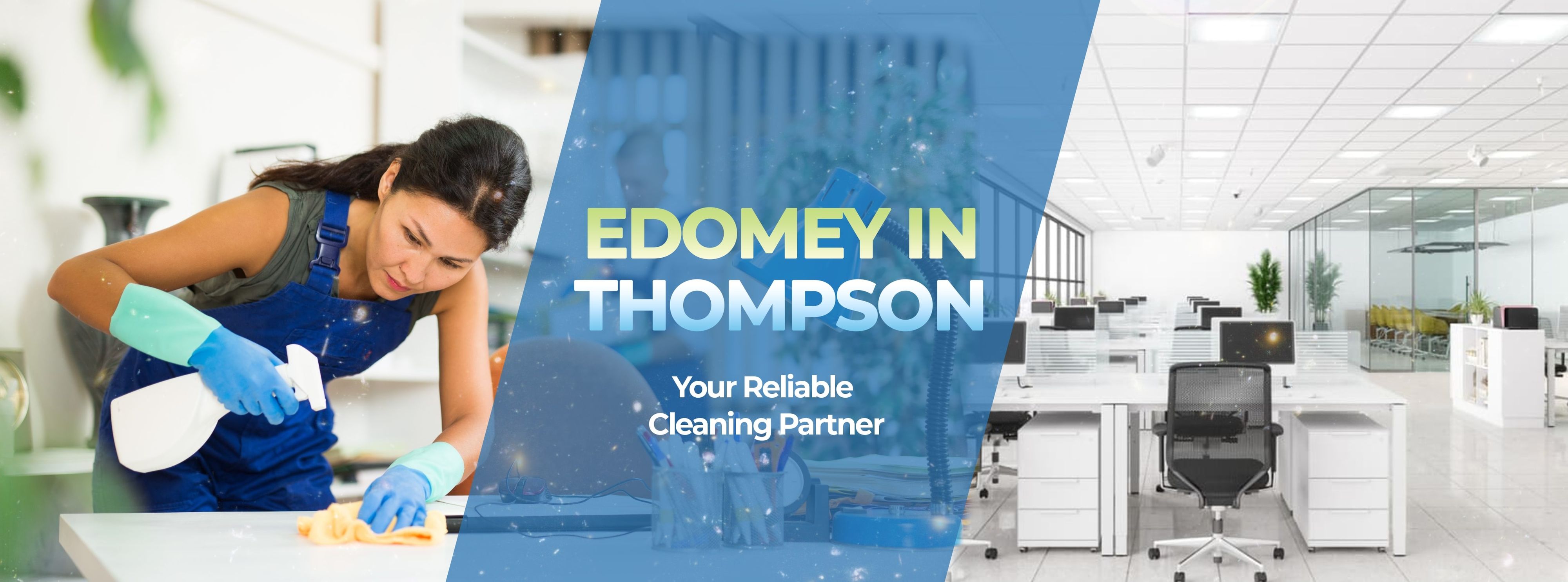 Edomey provides Commercial Cleaning Services in Thompson