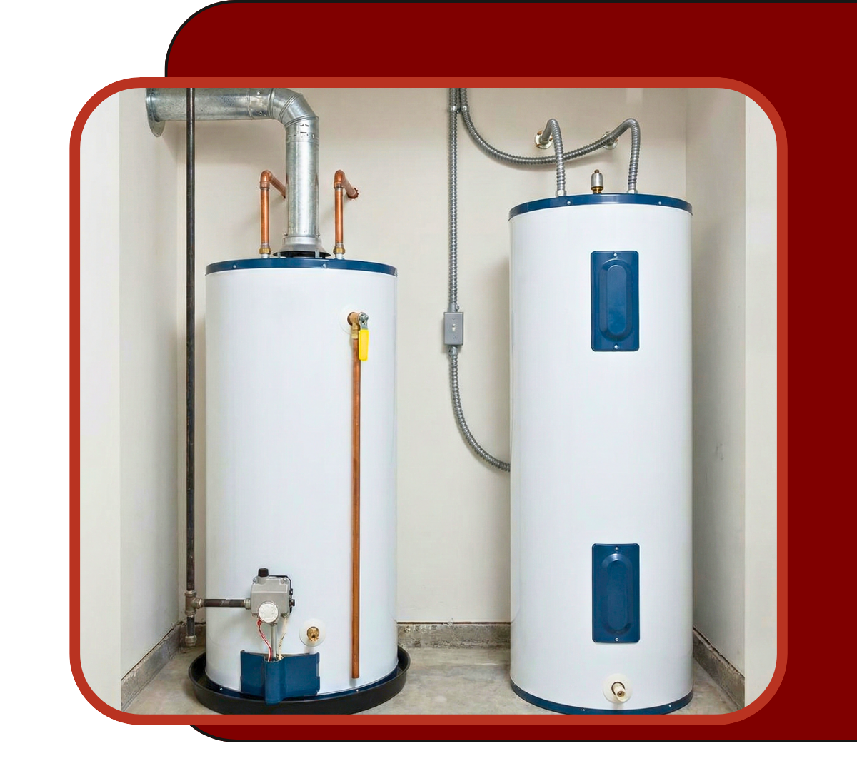 Gas and Electric Water Heaters
