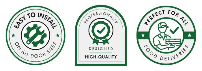 Trust Badges - Content:   Badge 1: Easy to install on all door sizes  Badge 2: Professionally, high-quality designed  Badge 3: Perfect for all food deliveries 