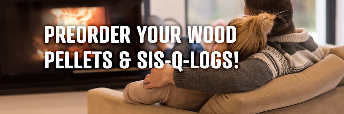 Preorder Your Wood Pellets & Sis-Q Logs