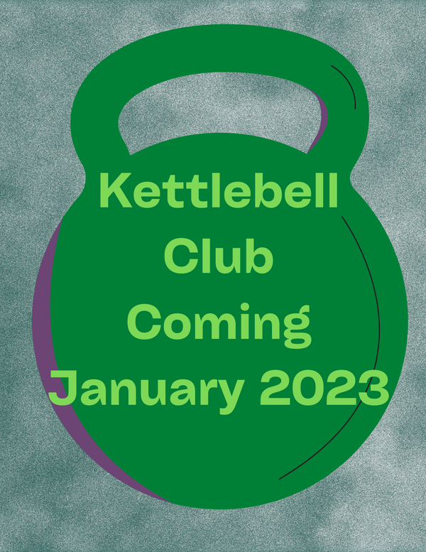 Kettlebell Club Coming January 2023.png