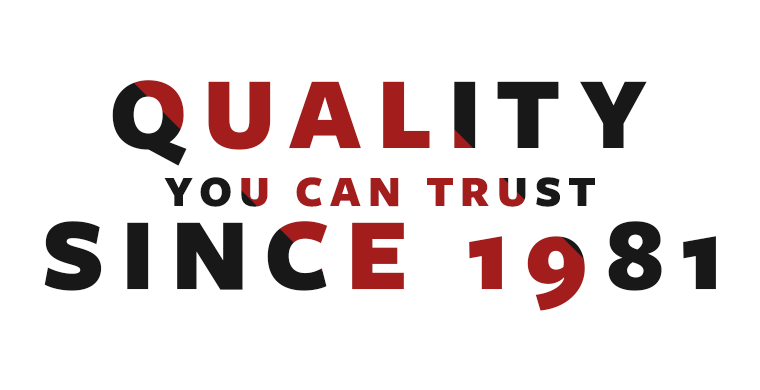 Quality You Can Trust Since 1981