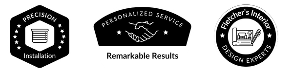 Fletcher’s Interior Design Experts, Personalized Service, Remarkable Results, Precision Installation