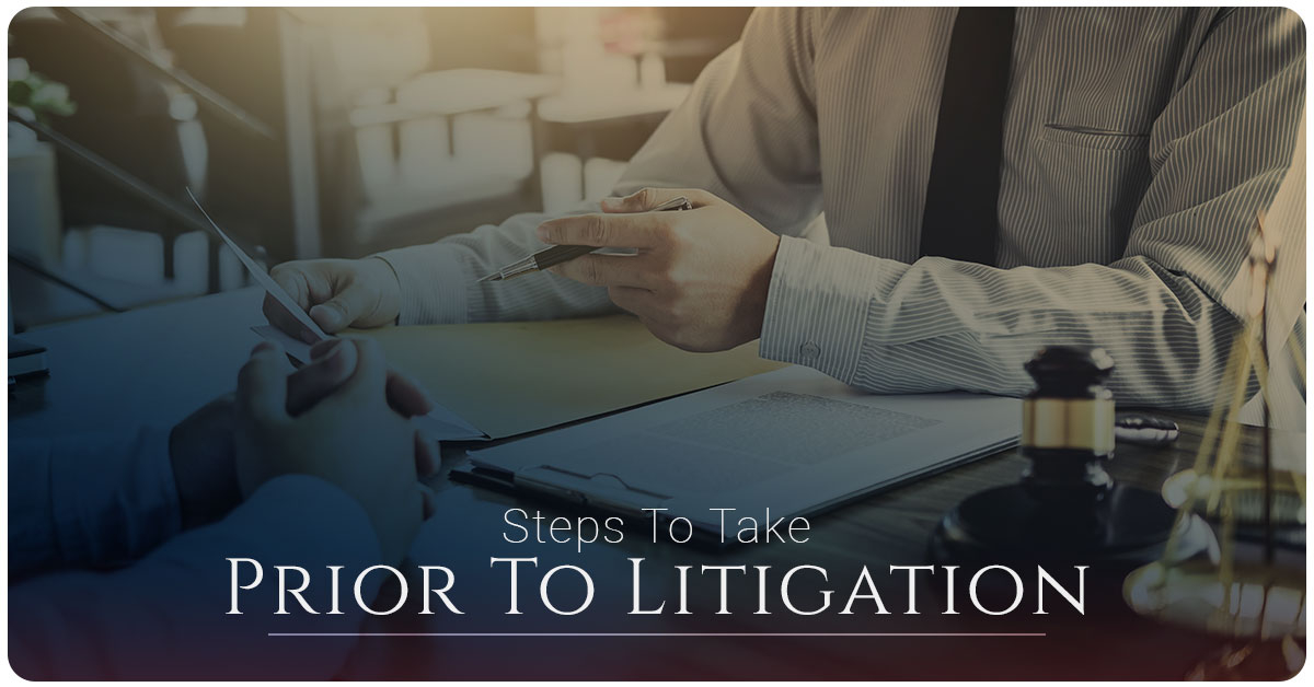 Steps-To-Take-Prior-To-Litigation-5c3393cec1a78.jpg