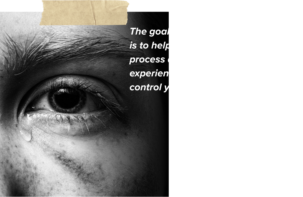The goal of effective trauma therapy is to help your brain and body process and integrate these experiences, so they no longer control you.