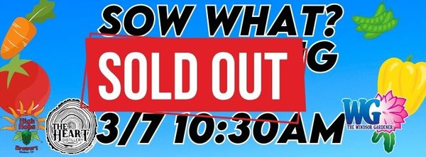SOW WHAT GARDENING CLASS (8).jpg