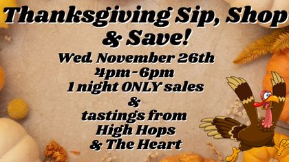 Thanksgiving Sip, Shop & Save!.jpg