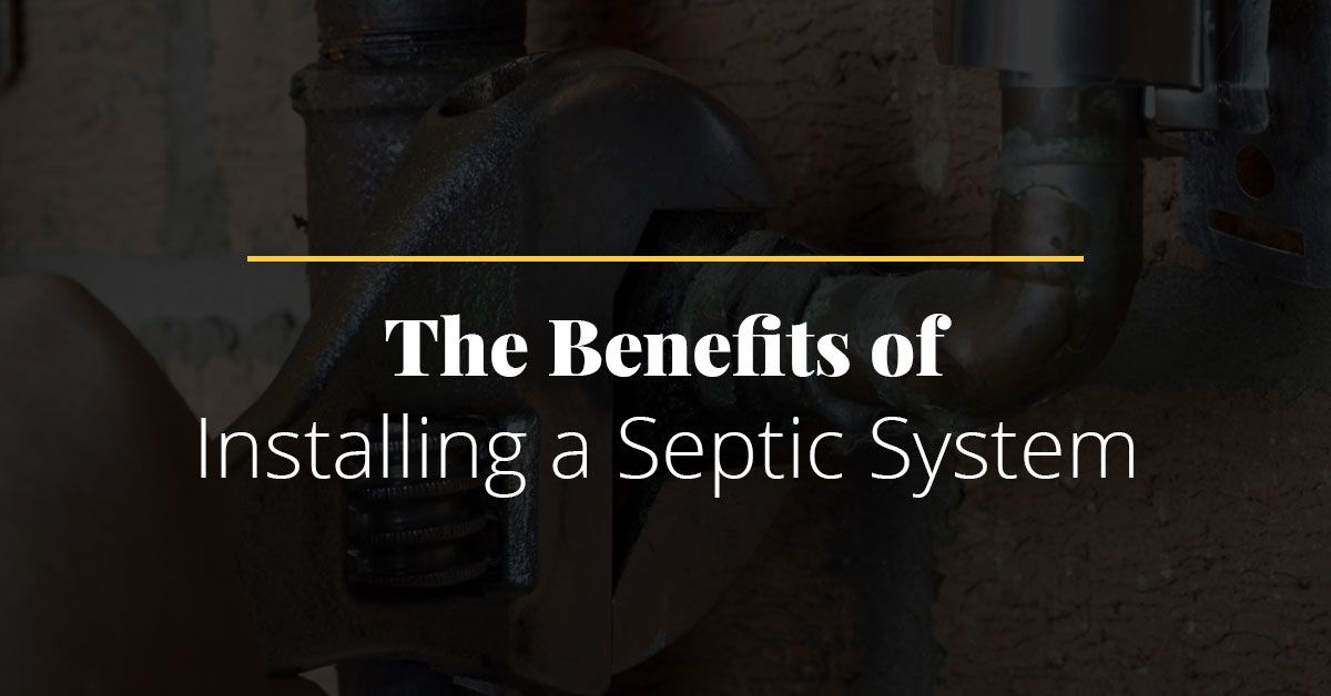 The Benefits of a Septic Tank System